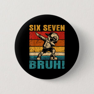 Zes Zeven Bruh Dabbing Jongen Grappig 67 Meme Gen Ronde Button 5,7 Cm