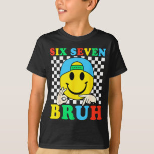 Zes Zeven Bruh Jongens 67 Meme Gen Alpha Slaang 6 T-shirt