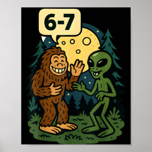 Zes Zeven Grappige Bigfoot En Alien 67 Virale Meme Poster
