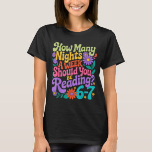 Zes Zeven Lezen Meme Boek Liefhebber 67 Leraar 6 7 T-shirt