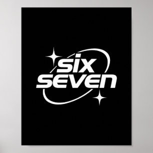 Zes Zeven Meme Cool Y2k 67 Gen Alpha Slaang Poster