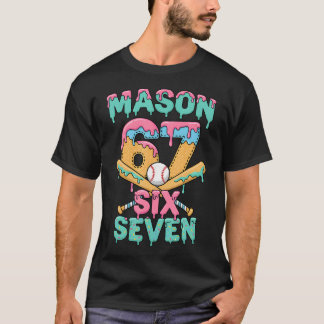 Zes Zeven Meme Mason Ijsje Drip Grappige Honkbal T-shirt