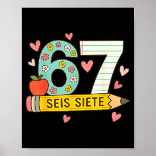 Zes Zeven Spaans 67 Grappige Six Seven Spaans Grap Poster