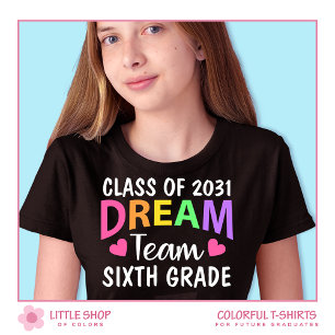 Zesde klas droomteam terug naar school t-shirt