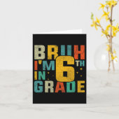 Zesde klas terug naar school Bruh ik zit in de 6e  Kaart (Gele Bloem)