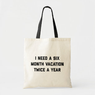 Zesmaandendurende Vacature Funny Quote Tote Bag