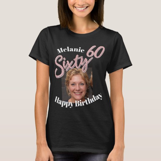 Zestig 60e Birthday-fotoscript roos roze T-Shirt (Voorkant)