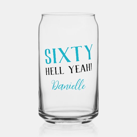 ZESTIG HEL JA! Grappig turquoise 60ste verjaardag Blikvorm Glas (Voorkant)