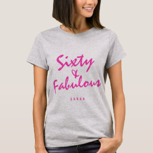 Zestig & Sassy Helroze Roze Naam 60e Verjaardagsca T-shirt