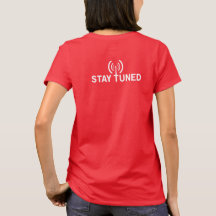 Zet aan. Tune in. Blijf op de hoogte. T-Shirt voor
