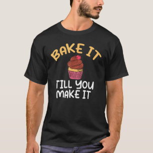 Zet hem neer tot je hem koken, bakker 1 t-shirt