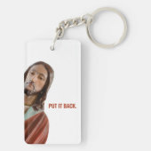 Zet het terug grappige Jezus op witte achtergrond Sleutelhanger (achterkant)