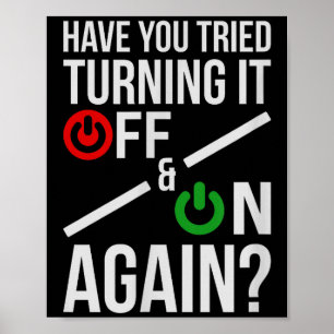 Zet het uit&aan _ Grappige Nerdy Computerweten Poster
