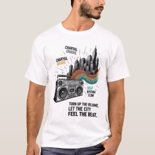 Zet het volume harder, laat de stad de beat voelen t-shirt