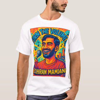 Zet het Volume harder zohran mamdani T-shirt