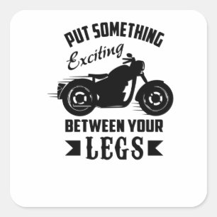 Zet iets spannends tussen je benen vierkante sticker