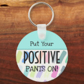 Zet je positieve mieren op typografie sleutelhanger (Voorkant)