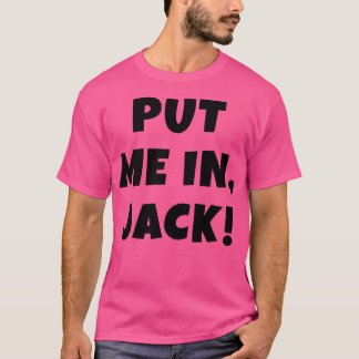 ZET ME IN JACK T-SHIRT