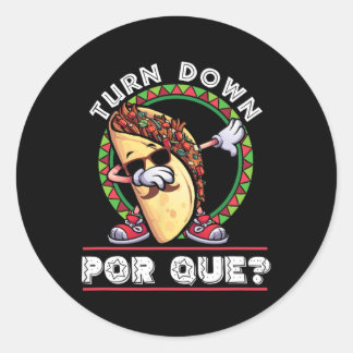 Zet Por Que Dabbing Taco Cinco de Mayo neer Ronde Sticker