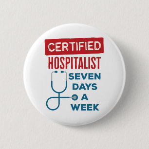 Zeven dagen per week huisarts ronde button 5,7 cm
