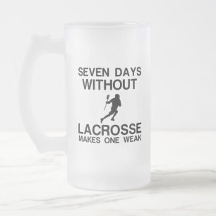 ZEVEN DAGEN ZONDER LACROSSE MAKEN ÉÉN ZWAK MATGLAS BIERPUL