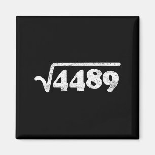 Zevenenzestig 67 Meme Vierkantswortel 4489 Slang W Magneet