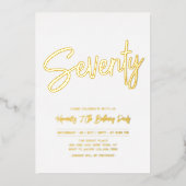 Zeventig | Chic Folie Script 70ste Verjaardagsfees Uitnodiging (Voorkant)