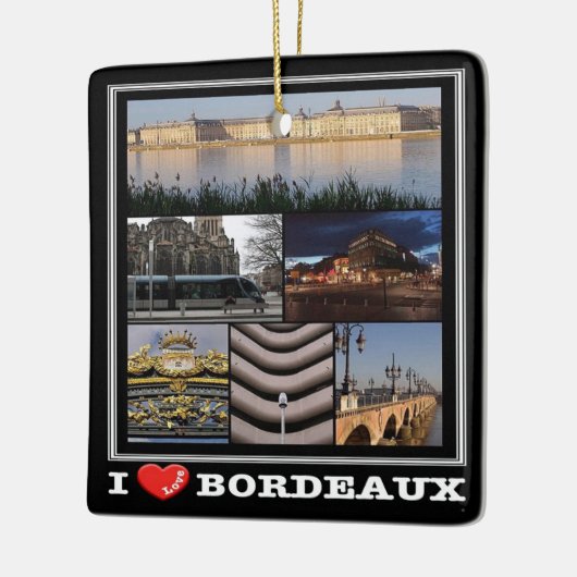 zFR135 BORDEAUX "I Love", Frankrijk, Keramisch Ornament (Links)