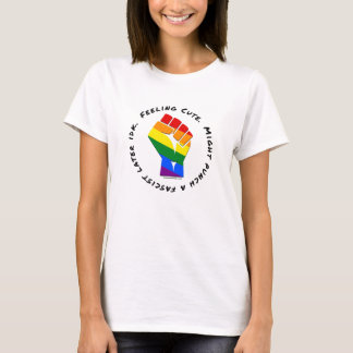 Zich Schattige voelen. Misschien een fascist later T-shirt