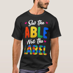 Zie De Mogelijkheid Niet Het Etiket Autisme Moeder T-shirt