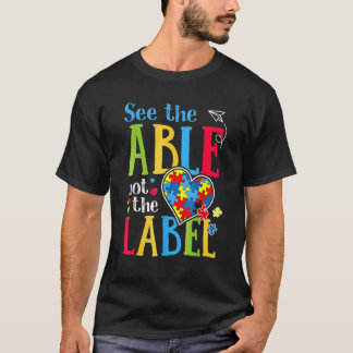 Zie De Mogelijkheid Niet Het Etiket Autisme Puzzel T-shirt