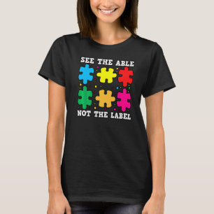 Zie De Mogelijkheid Niet Het Etiket Puzzel Autisme T-shirt