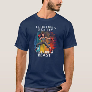 Zie eruit als een schoonheidskick als een beest t-shirt