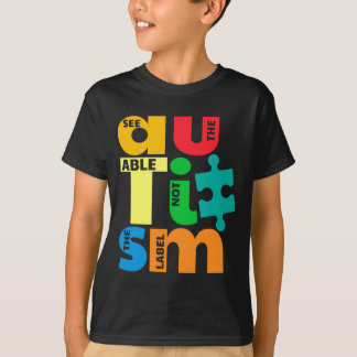 Zie Het Vermogen Niet Het Etiket Autisme Bewustzij T-shirt