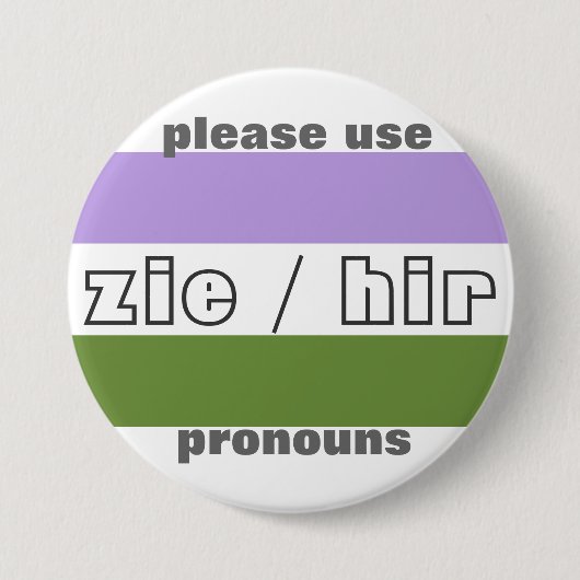 Zie/Hir Pronoun Button Pin (Voorkant)