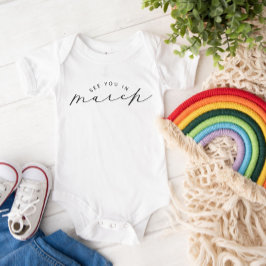 Zie je in maart Zwangerschap Aankondiging Romper