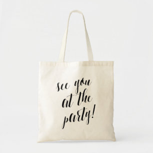 Zie je op het feest Weddenschap Tote Bag