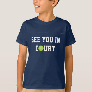 Zie je voor de rechtbank - Tennis (Witte tekst) T-shirt