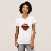 Zie me Burn T-Shirt (Voorkant volledig)