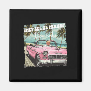 Zie mij winnen Ze Haten Grappige Trump Pink 2024 Magneet