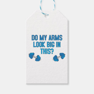 Zie mijn armen er groot uit? cadeaulabel