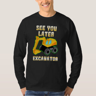 Zie U Later Excavator Excavator-Kinderen T-shirt
