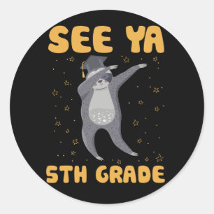 Zie Ya 5th Grades Afstuderen Day Slote Dabbing Gif Ronde Sticker