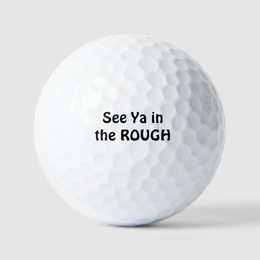 Zie Ya in de ROUGH Golf Balls Golfballen (Voorkant)