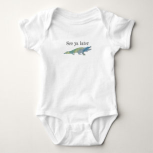 Zie Ya Later Alligator Baby Bodysuit