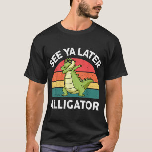 Zie Ya Later Alligator Peuter Boy Kind Krokodil T-shirt