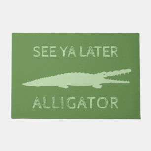 Zie Ya Latere Alligator   Aangepaste groene gator Deurmat