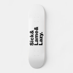 Ziek & Kreupel & Lui. Skateboard
