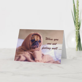 Zieke Pug Dog, Sympathie, Humor. Kaart