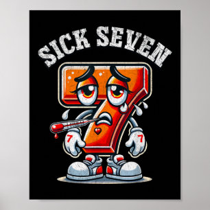 Zieke Zeven Meme T-shirt Zes Zeven Leuke Woordspel Poster
